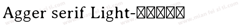 Agger serif Light字体转换